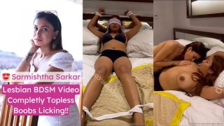 Indian Insta Model “Sarmishtha Sarkar” Lesbian BDSM Sextape