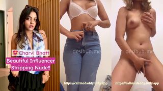 Hot Indian Model “Charvi Bhatt” Strips, Revealing Her Boobs And Fingering Her Pussy